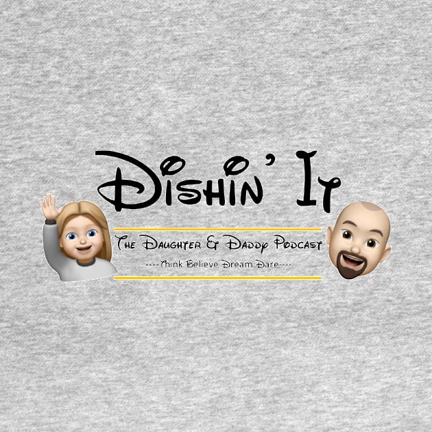 Dishin It Podcast by Dishin It Podcast